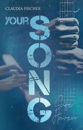 Fischer |  Your Song | Buch |  Sack Fachmedien