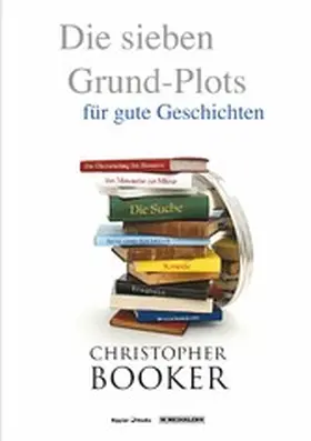 Booker |  Die sieben Grund-Plots | eBook | Sack Fachmedien