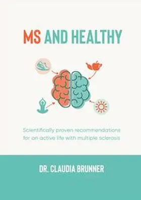 Brunner |  MS and healthy | Buch |  Sack Fachmedien
