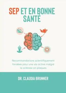 Brunner |  SEP et en bonne santé | Buch |  Sack Fachmedien