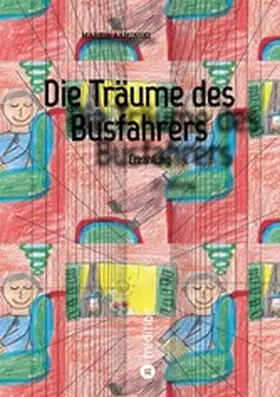 Kaminski |  Die Träume des Busfahrers | eBook | Sack Fachmedien