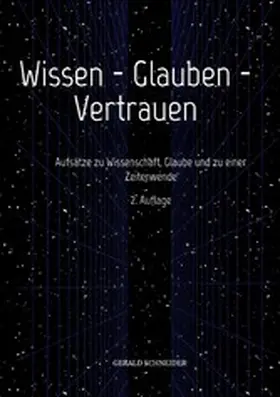 Schneider |  Wissen - Glauben - Vertrauen | eBook | Sack Fachmedien