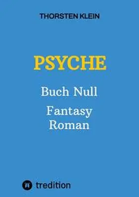 Klein |  PSYCHE | Buch |  Sack Fachmedien
