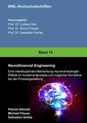 Allstadt / Serfas / Clauss |  Neurofinancial Engineering | Buch |  Sack Fachmedien