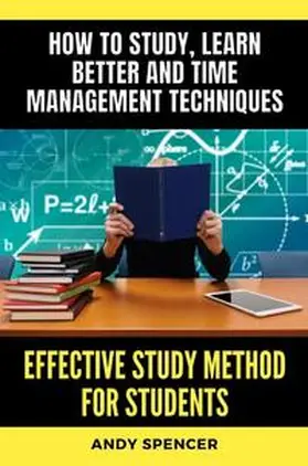 Spencer |  Effective Study Method for Students | Buch |  Sack Fachmedien