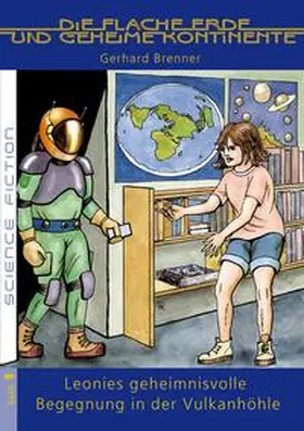 Brenner |  Leonies geheimnisvolle Begegnung in der Vulkanhöhle | Buch |  Sack Fachmedien