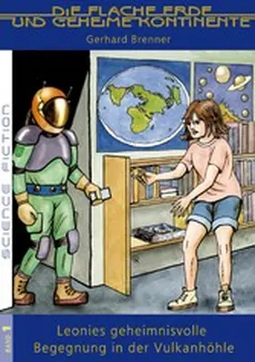 Brenner |  Leonies geheimnisvolle Begegnung in der Vulkanhöhle | eBook | Sack Fachmedien