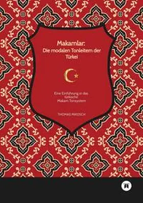 Mikosch |  Makamlar: Die modalen Tonleitern der Türkei | Buch |  Sack Fachmedien