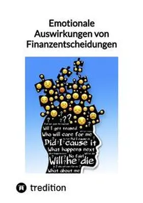 Moritz |  Emotionale Auswirkungen von Finanzentscheidungen | Buch |  Sack Fachmedien