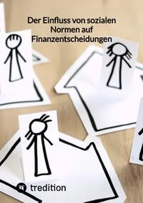 Moritz |  Der Einfluss von sozialen Normen auf Finanzentscheidungen | Buch |  Sack Fachmedien