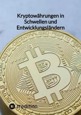Moritz |  Kryptowährungen in Schwellen- und Entwicklungsländern | Buch |  Sack Fachmedien