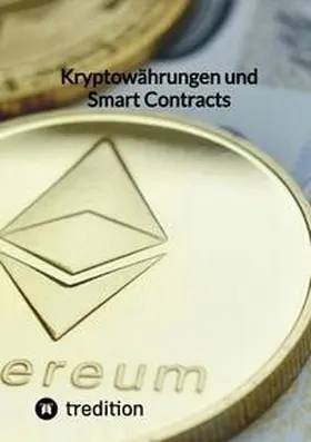 Moritz |  Kryptowährungen und Smart Contracts | Buch |  Sack Fachmedien