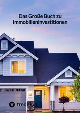 Moritz |  Das Große Buch zu Immobilieninvestitionen | Buch |  Sack Fachmedien