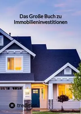 Moritz |  Das Große Buch zu Immobilieninvestitionen | Buch |  Sack Fachmedien