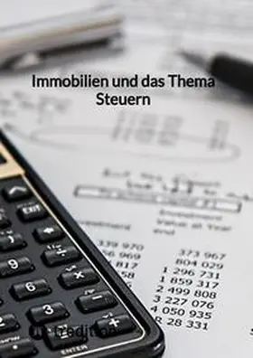 Moritz |  Immobilien und das Thema Steuern | Buch |  Sack Fachmedien