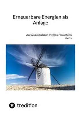 Moritz |  Erneuerbare Energien als Anlage | Buch |  Sack Fachmedien