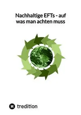 Moritz |  Nachhaltige EFTs - auf was man achten muss | Buch |  Sack Fachmedien
