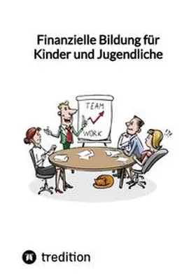 Moritz |  Finanzielle Bildung für Kinder und Jugendliche | Buch |  Sack Fachmedien