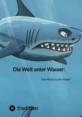 Moritz |  Die Welt unter Wasser: | Buch |  Sack Fachmedien