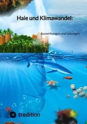 Moritz |  Haie und Klimawandel: | Buch |  Sack Fachmedien