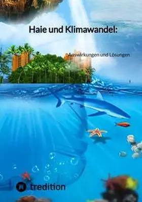 Moritz |  Haie und Klimawandel: | Buch |  Sack Fachmedien