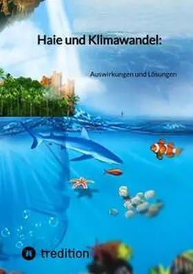 Moritz |  Haie und Klimawandel: | Buch |  Sack Fachmedien