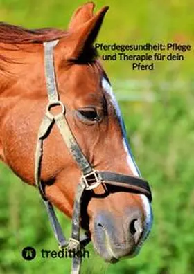 Moritz |  Pferdegesundheit: Pflege und Therapie für dein Pferd | Buch |  Sack Fachmedien