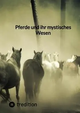 Moritz |  Pferde und ihr mystisches Wesen | Buch |  Sack Fachmedien