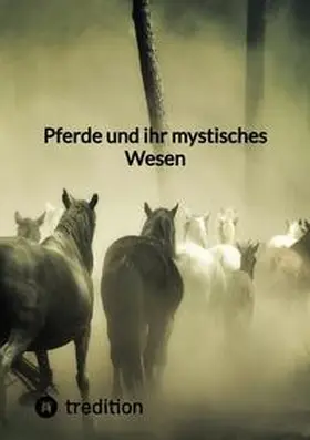Moritz |  Pferde und ihr mystisches Wesen | Buch |  Sack Fachmedien