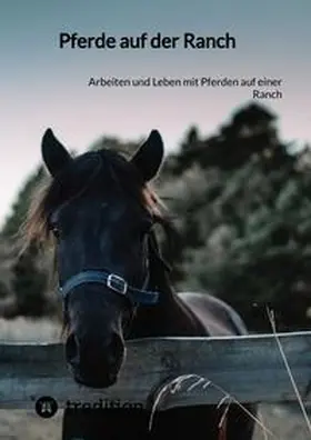 Moritz |  Pferde auf der Ranch | Buch |  Sack Fachmedien