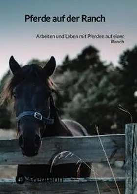Moritz |  Pferde auf der Ranch | Buch |  Sack Fachmedien