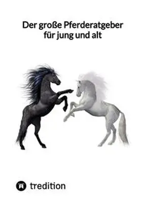 Moritz |  Der große Pferderatgeber für jung und alt | Buch |  Sack Fachmedien