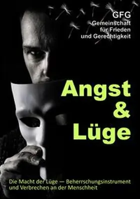 Gemeinschaft für Frieden und Gerechtigkeit |  Angst und Lüge | Buch |  Sack Fachmedien