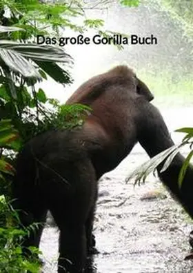 Müller |  Das große Gorilla Buch | Buch |  Sack Fachmedien