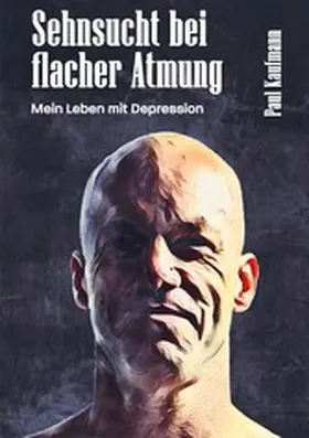 Kaufmann |  Sehnsucht bei flacher Atmung | eBook | Sack Fachmedien