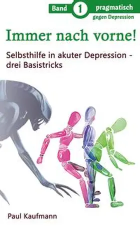 Kaufmann |  Immer nach vorne! | Buch |  Sack Fachmedien