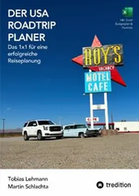 Tobias / Martin |  Der USA Roadtrip Planer: Das 1x1 für eine  erfolgreiche  Reiseplanung | eBook | Sack Fachmedien