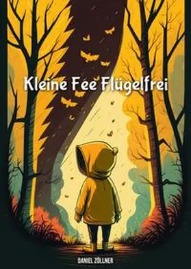 Zöllner |  Kleine Fee Flügelfrei | Buch |  Sack Fachmedien
