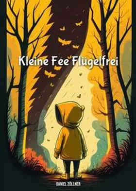 Zöllner |  Kleine Fee Flügelfrei | Buch |  Sack Fachmedien
