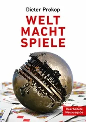 Prokop |  Welt Macht Spiele | eBook | Sack Fachmedien