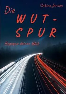 Jansen |  Die Wut-Spur | Buch |  Sack Fachmedien