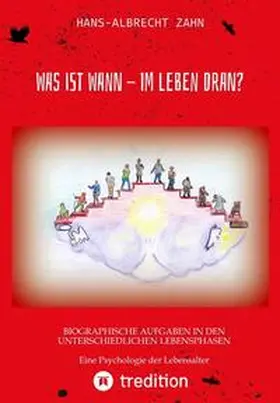 Zahn |  WAS IST WANN - IM LEBEN DRAN? | Buch |  Sack Fachmedien