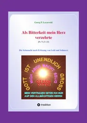 Loczewski |  Als Bitterkeit mein Herz verzehrte | eBook | Sack Fachmedien