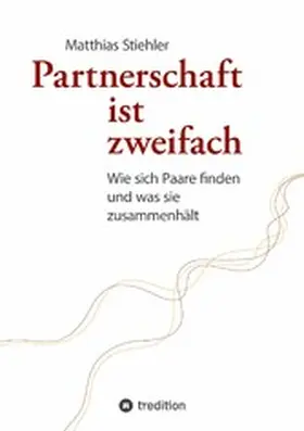 Stiehler |  Partnerschaft ist zweifach | eBook | Sack Fachmedien