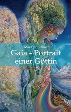 Ehmer |  Gaia - Portrait einer Göttin | Buch |  Sack Fachmedien