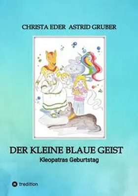 Eder |  Der kleine blaue Geist | Buch |  Sack Fachmedien