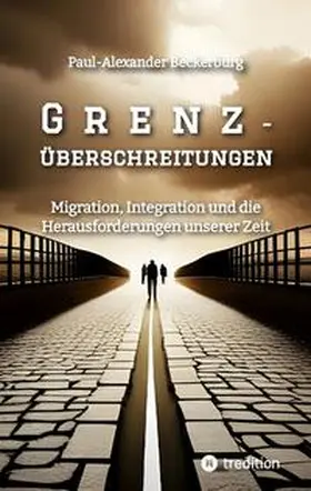 Beckerburg |  Grenzüberschreitungen | Buch |  Sack Fachmedien