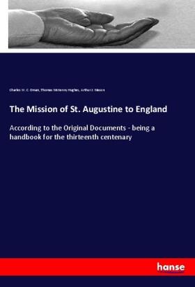Oman / McKenny Hughes / Mason |  The Mission of St. Augustine to England | Buch |  Sack Fachmedien