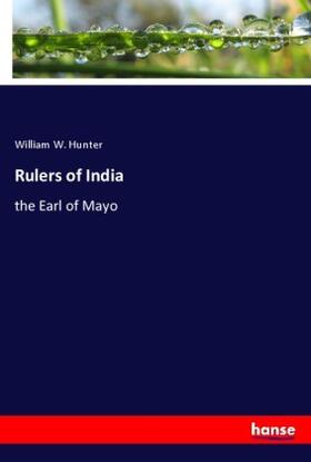 Hunter |  Rulers of India | Buch |  Sack Fachmedien