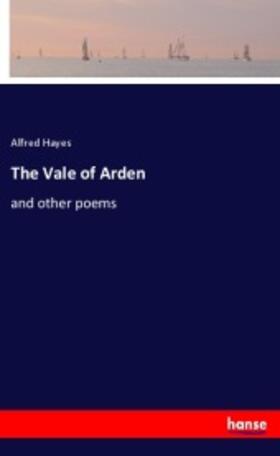 Hayes |  The Vale of Arden | Buch |  Sack Fachmedien